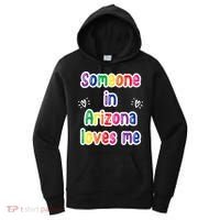 Someone In Arizona Loves Me Women's Hoodie thumb 0