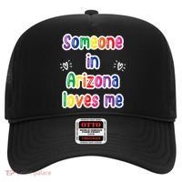 Someone In Arizona Loves Me Hat thumb 0