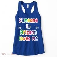 Someone In Arizona Loves Me Women's Tank Top thumb 0
