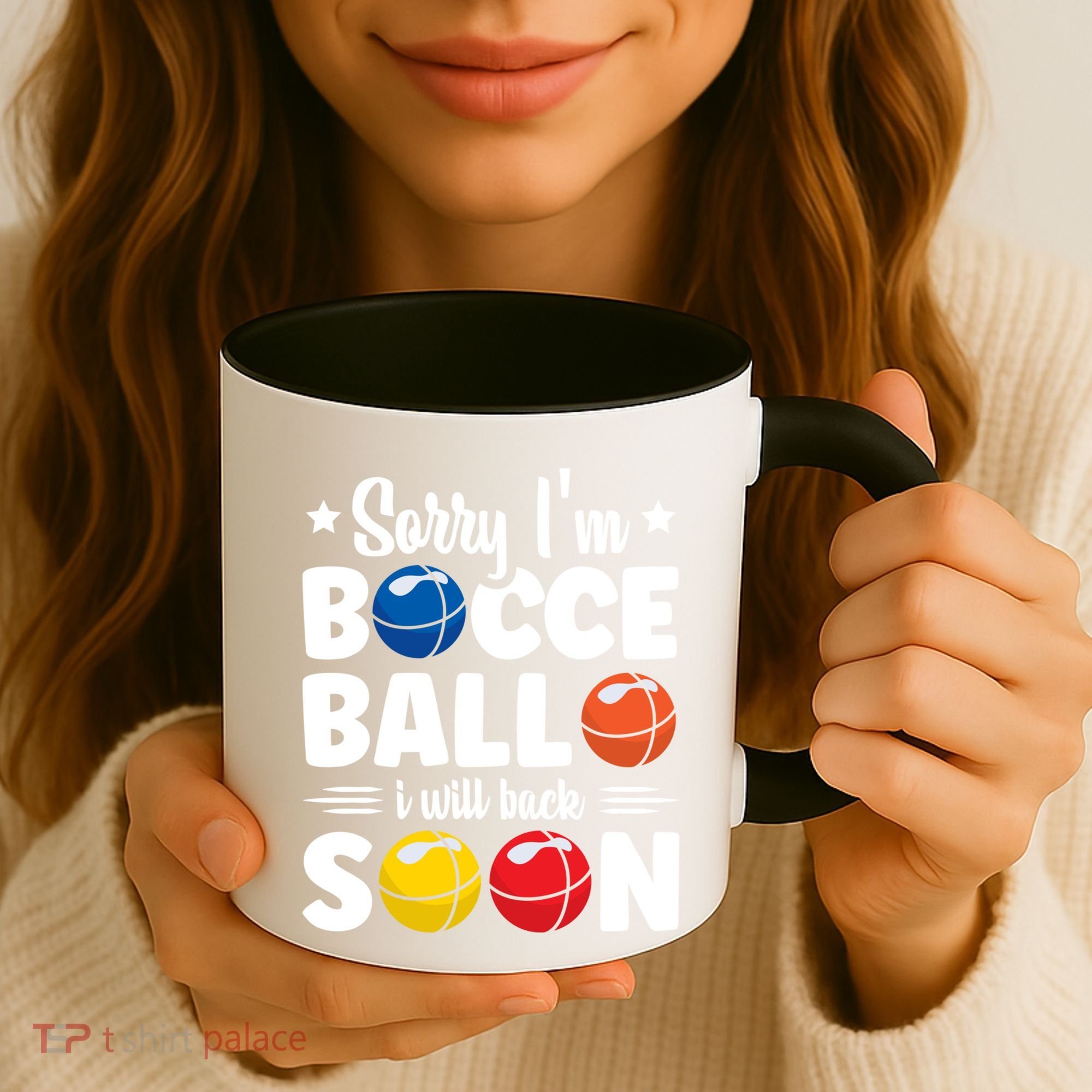 Sorry IM Bocce Ball I Will Back Soon Bocce Ball Gift Coffee Mug