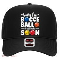 Sorry IM Bocce Ball I Will Back Soon Bocce Ball Gift Hat thumb 0