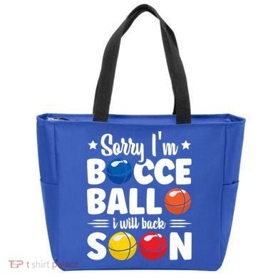 Sorry IM Bocce Ball I Will Back Soon Bocce Ball Gift Tote Bag