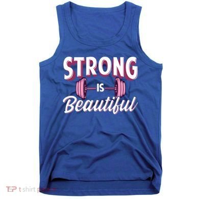 Strong Is Beautiful Pink Barbells Gym Exercise Athlete Gift Tank Top