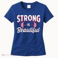 Strong Is Beautiful Pink Barbells Gym Exercise Athlete Gift Women's T-Shirt thumb 0