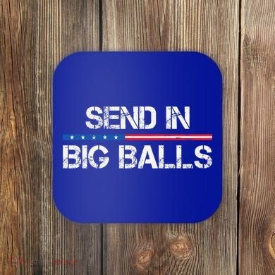 Send In Big Balls Doge D.O.G.E Coaster