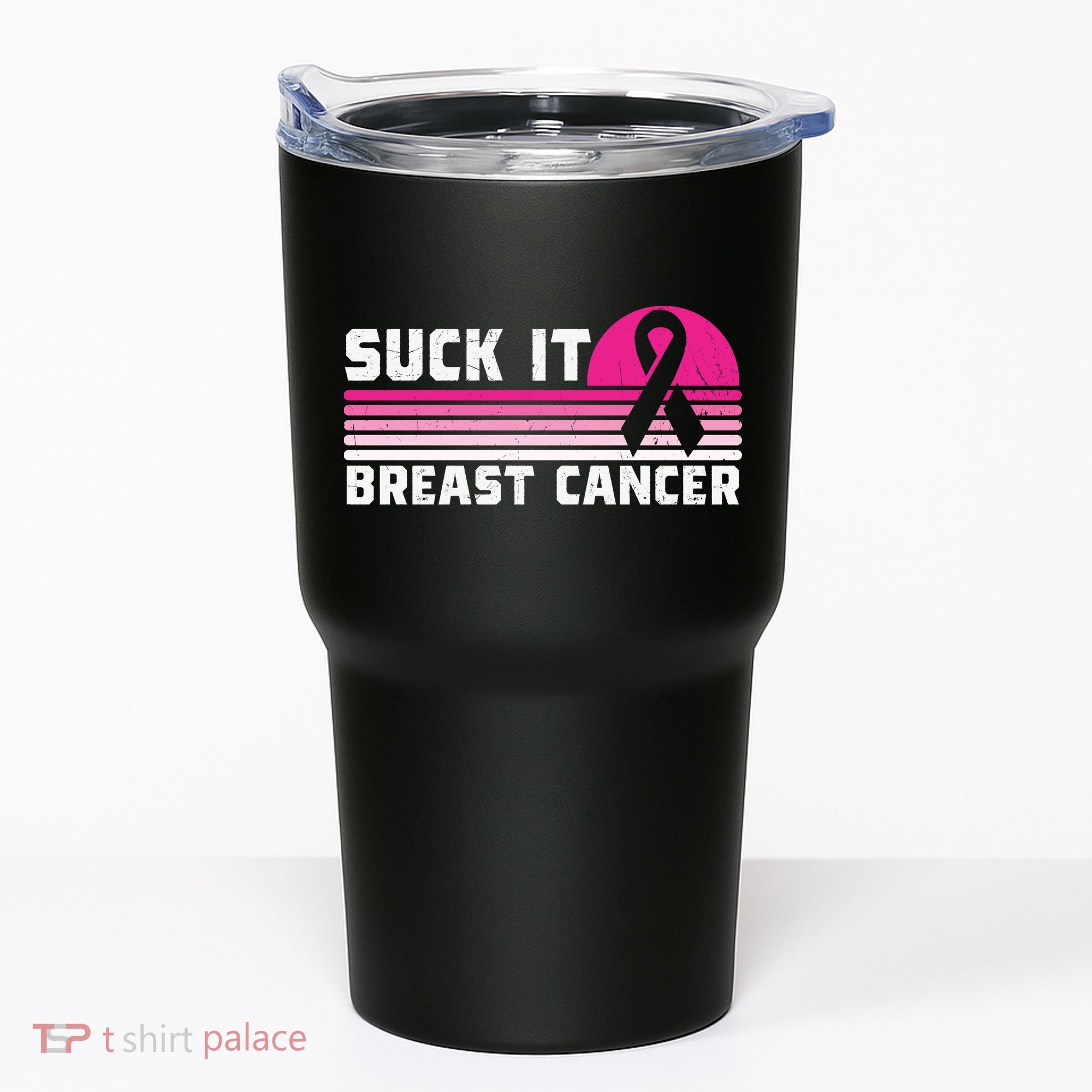 Suck It Breast Cancer Awareness Tumbler