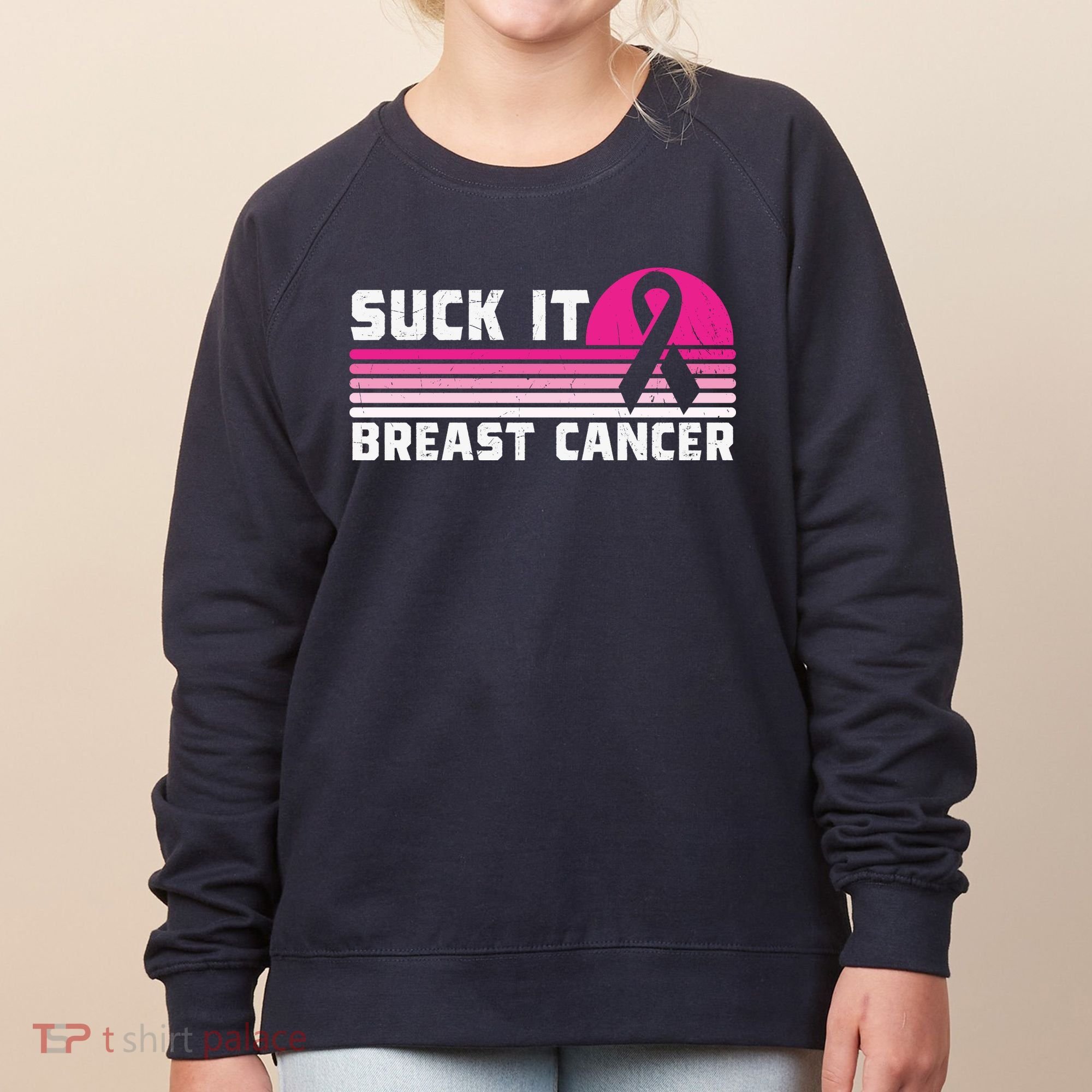 Suck It Breast Cancer Awareness Women's Sweatshirt