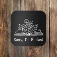 Sorry IM Booked Gift Book Lovers Bookish Coaster thumb 0