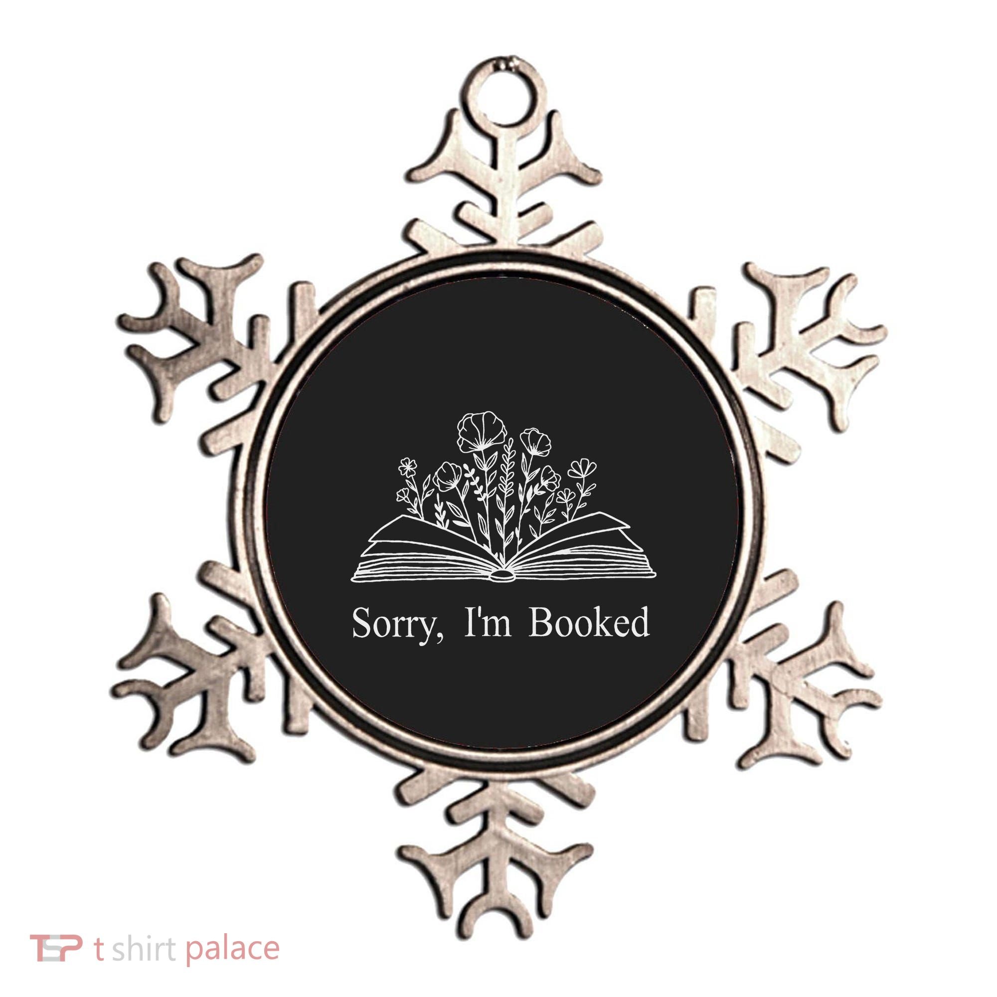 Sorry IM Booked Gift Book Lovers Bookish Ornament
