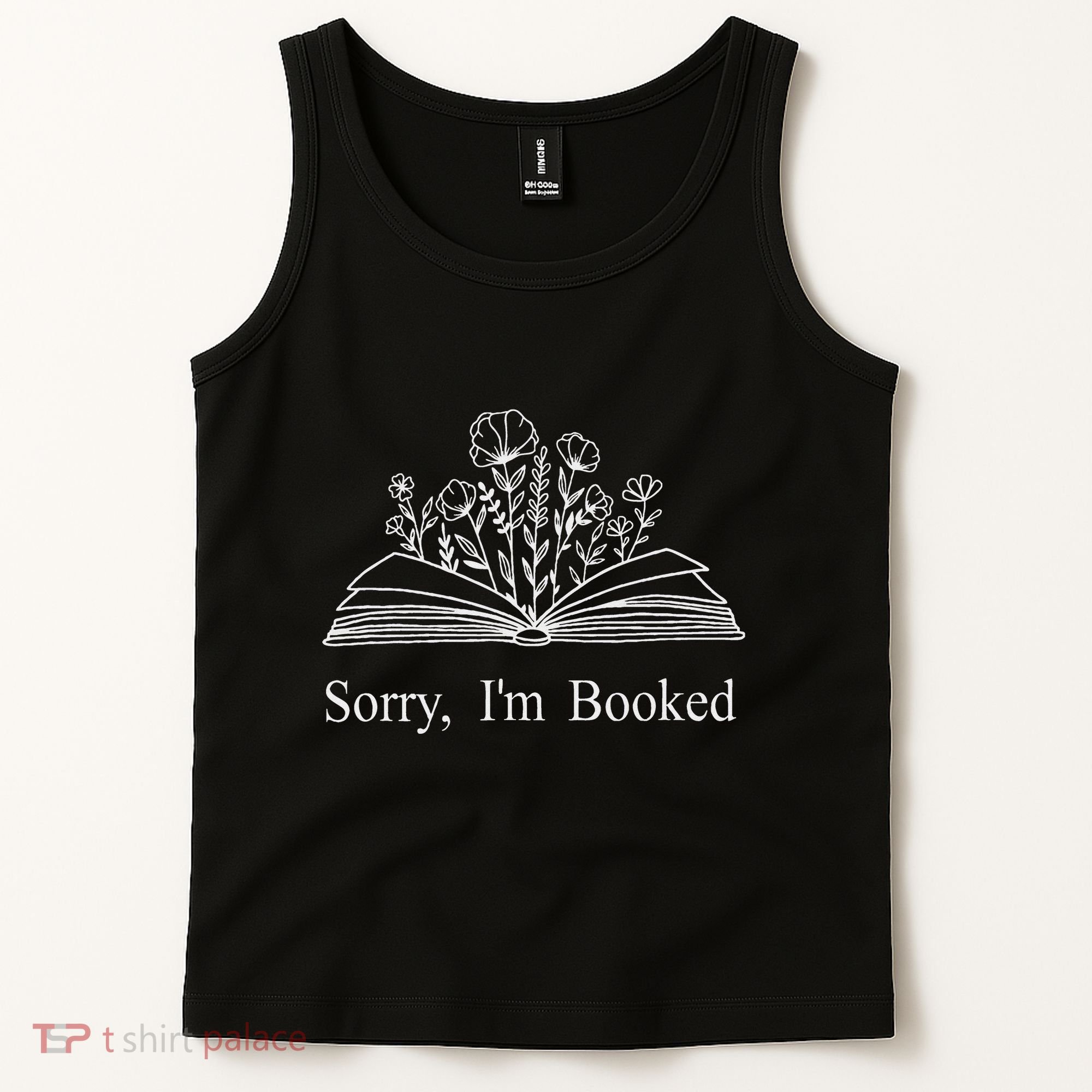 Sorry IM Booked Gift Book Lovers Bookish Tank Top
