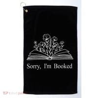 Sorry IM Booked Gift Book Lovers Bookish Golf Towel thumb 0