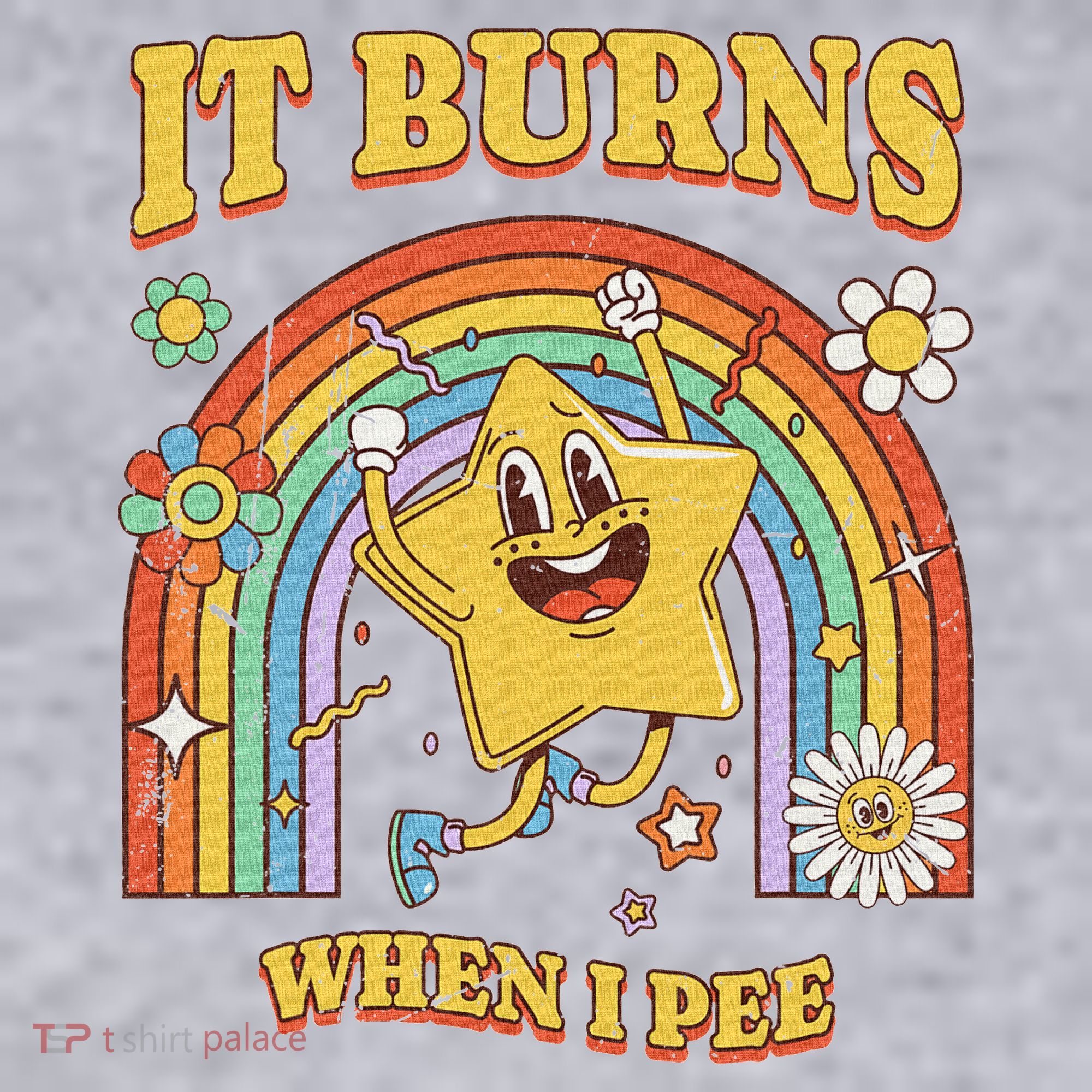  Saying It Burns When I Pee Women's Sweatshirt