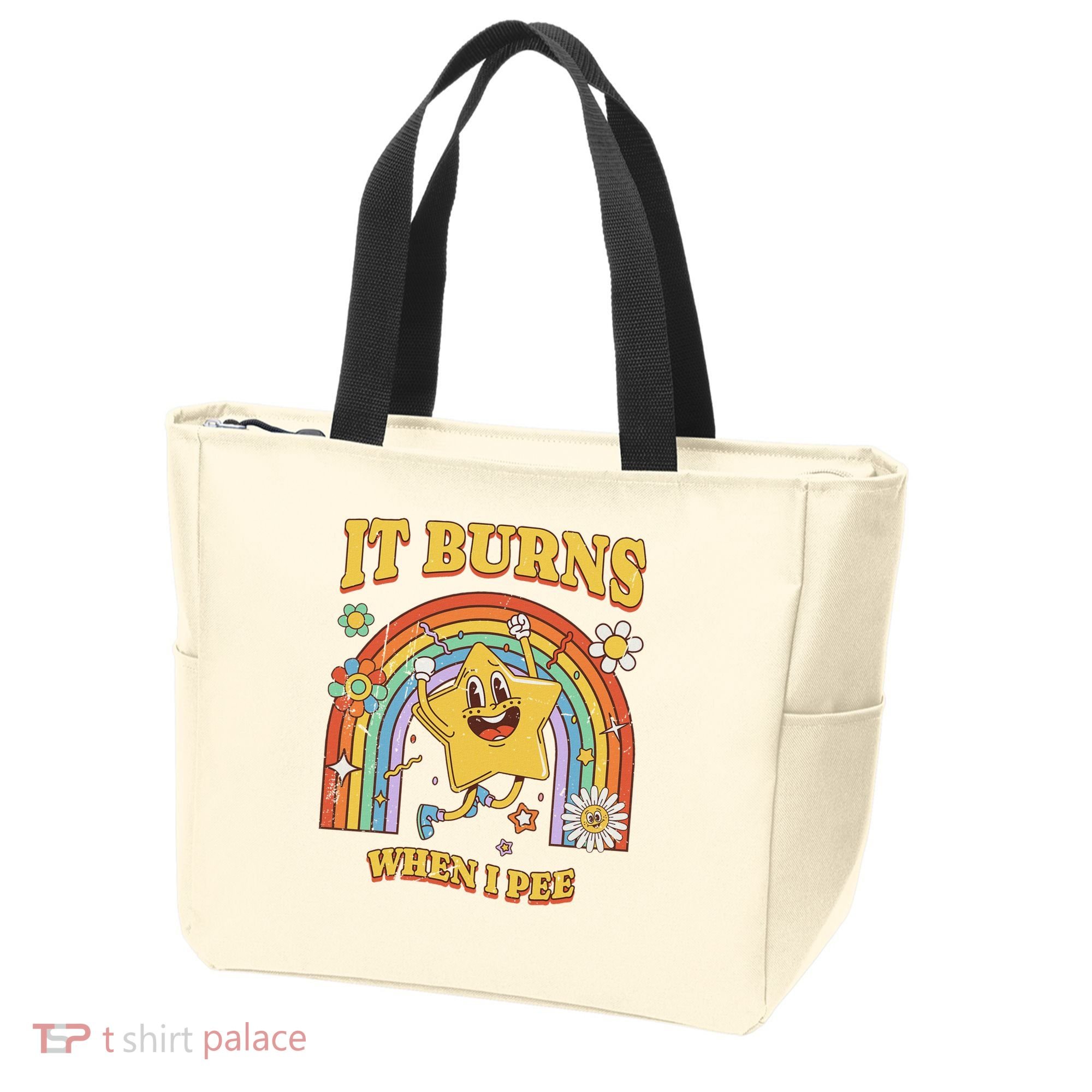  Saying It Burns When I Pee Tote Bag