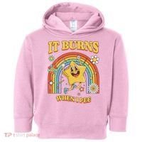  Saying It Burns When I Pee Toddler Hoodie thumb 0