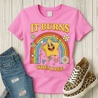  Saying It Burns When I Pee Women's T-Shirt thumb 3