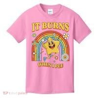  Saying It Burns When I Pee Kids T-Shirt thumb 0