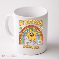  Saying It Burns When I Pee Coffee Mug thumb 0