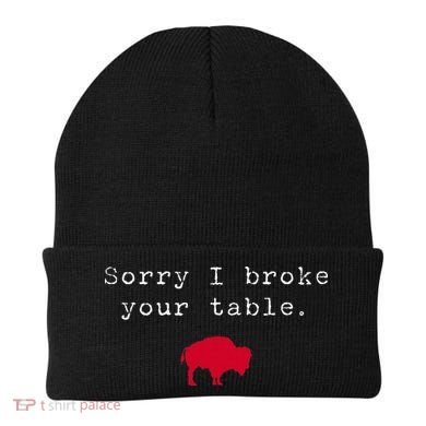 Sorry I Broke Your Table Buffalo Beanie