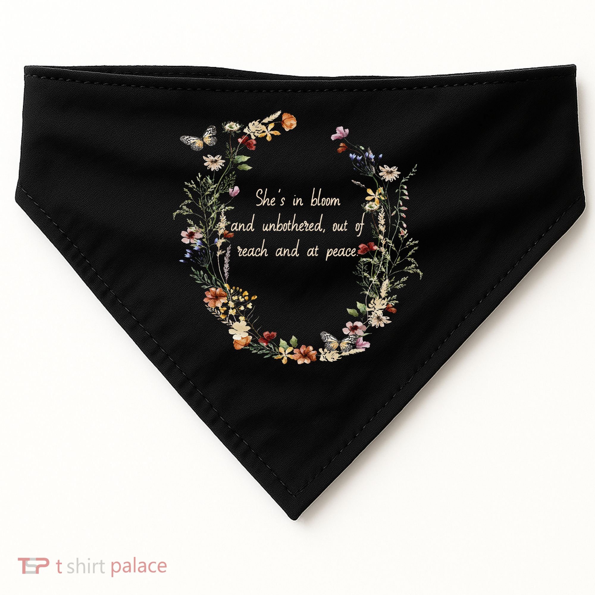 She’S In Bloom And Unbothered Out Of Reach And At Peace USA-Made Doggie Bandana
