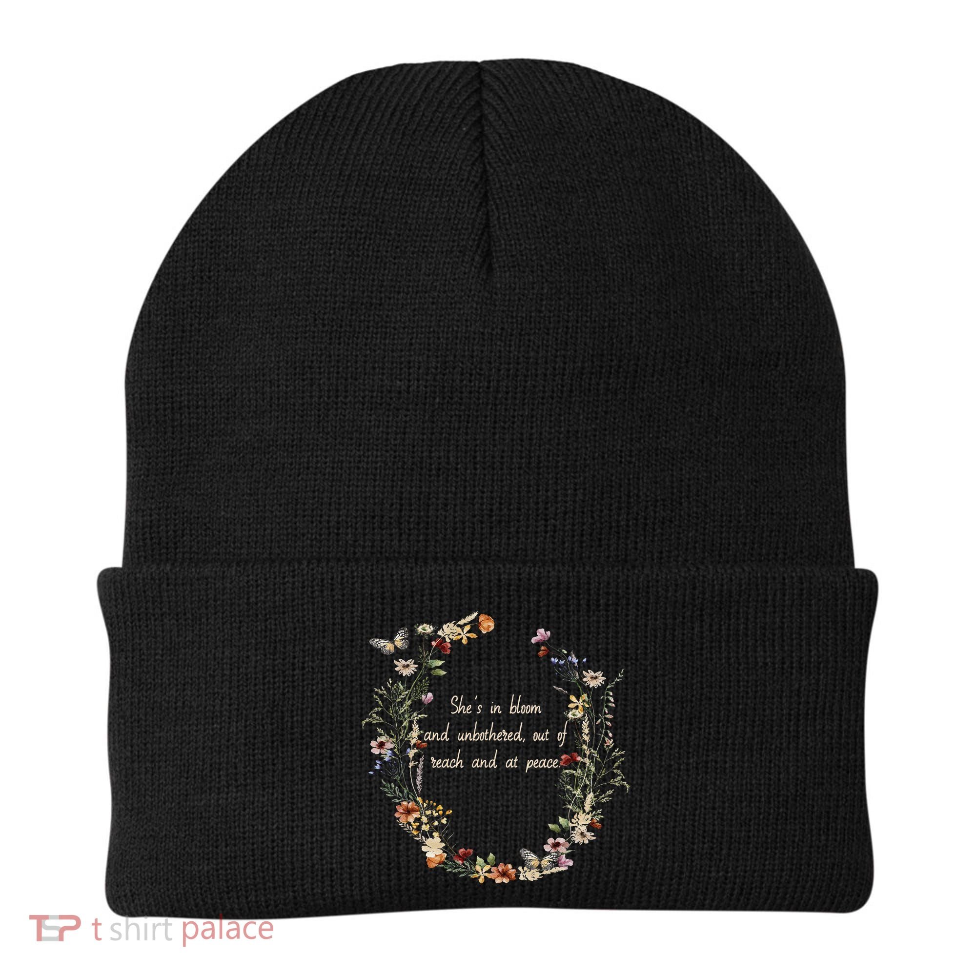 She’S In Bloom And Unbothered Out Of Reach And At Peace Beanie