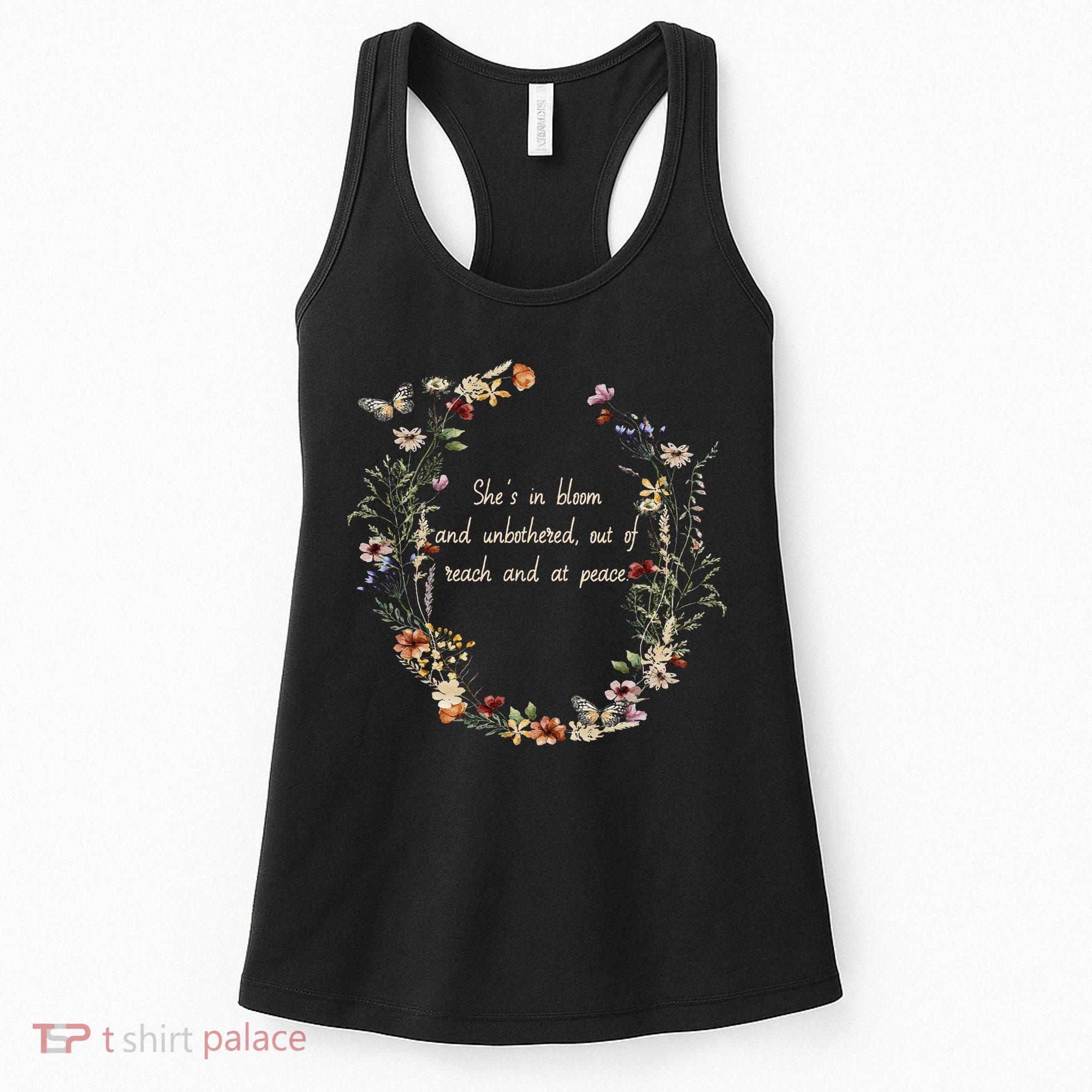 She’S In Bloom And Unbothered Out Of Reach And At Peace Women's Tank Top