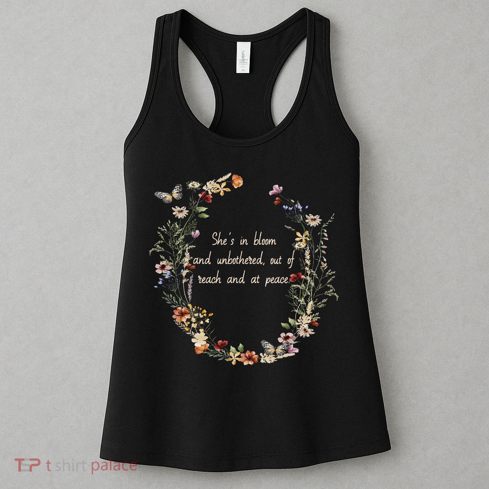 She’S In Bloom And Unbothered Out Of Reach And At Peace Women's Tank Top