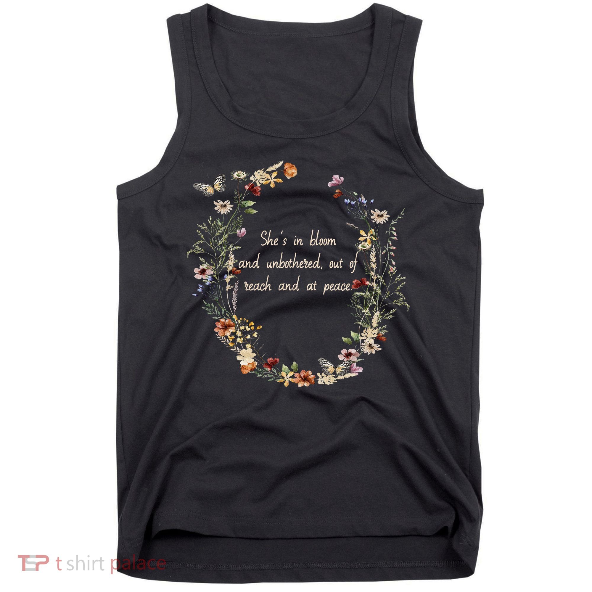 She’S In Bloom And Unbothered Out Of Reach And At Peace Tank Top