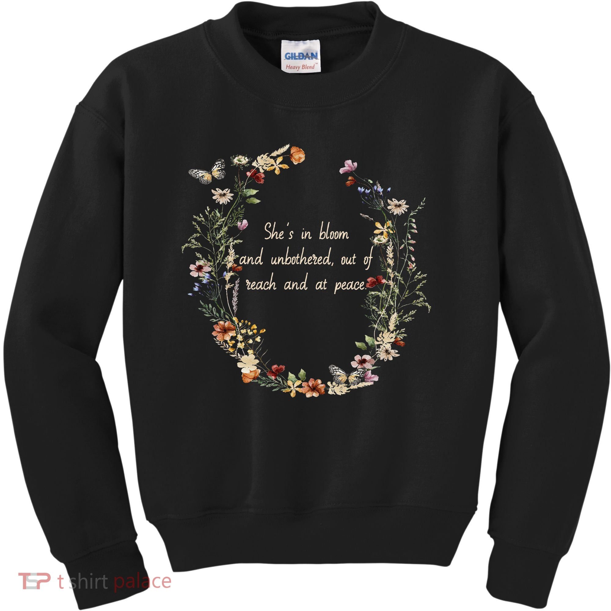 She’S In Bloom And Unbothered Out Of Reach And At Peace Kids Sweatshirt