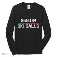 Send In Big Balls Doge D.O.G.E Gift Tall Long Sleeve Shirt thumb 0