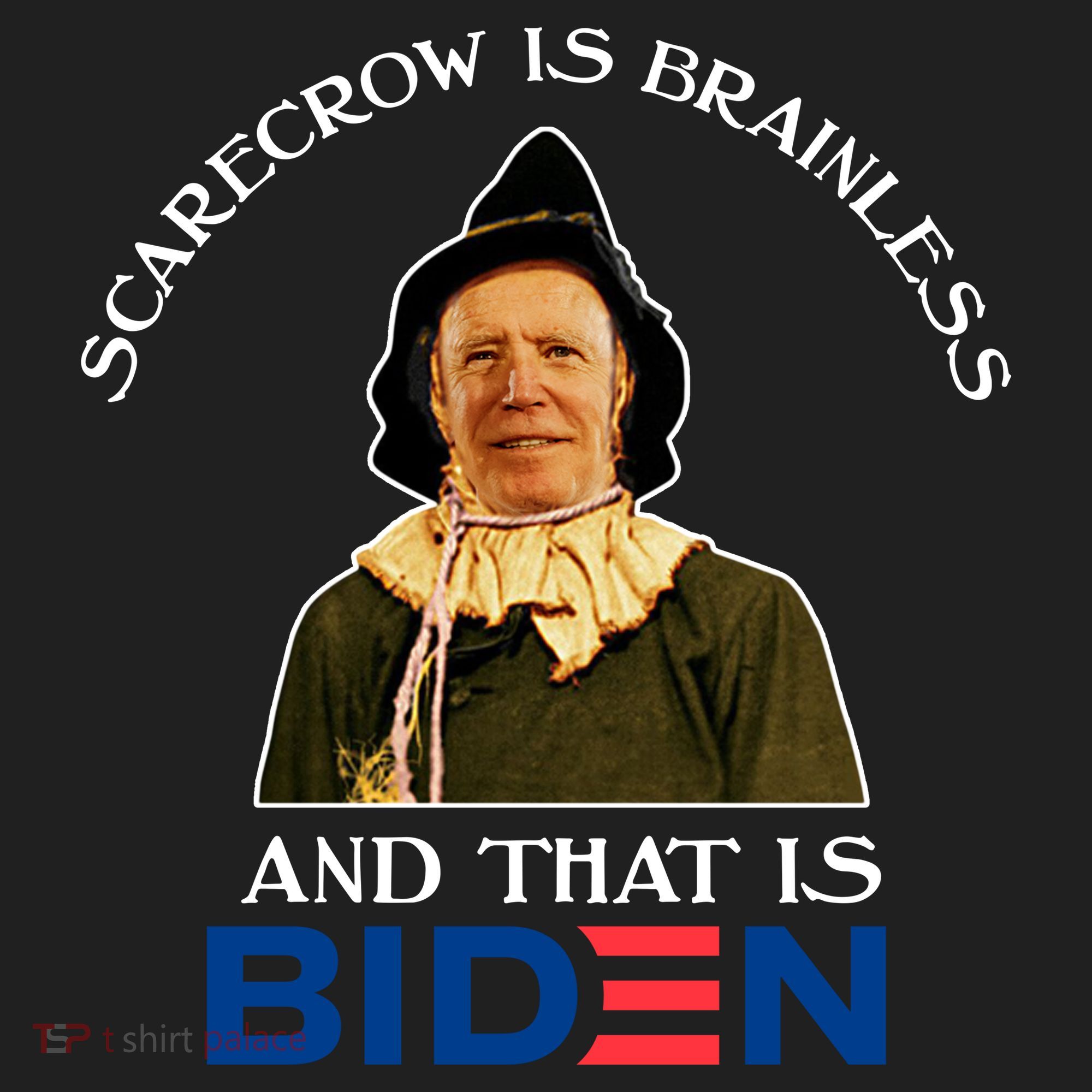 Scarecrow Is Brainless And That Is Biden Women's Sweatshirt