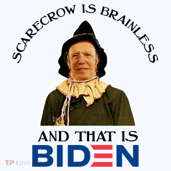 Scarecrow Is Brainless And That Is Biden Doggie Tank