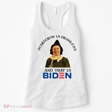 Scarecrow Is Brainless And That Is Biden Women's Tank Top
