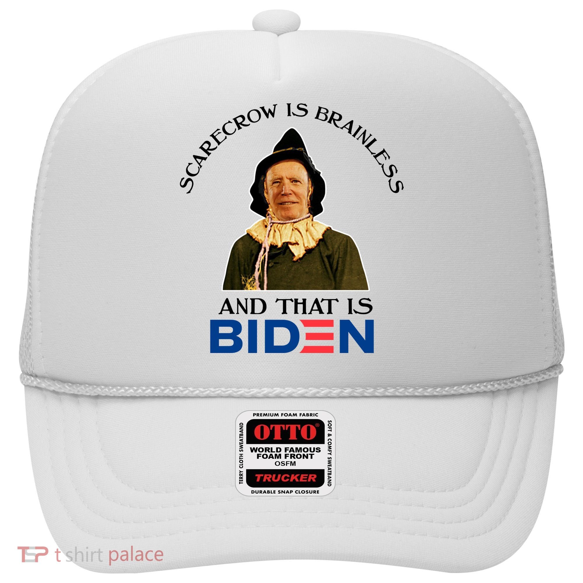 Scarecrow Is Brainless And That Is Biden Hat