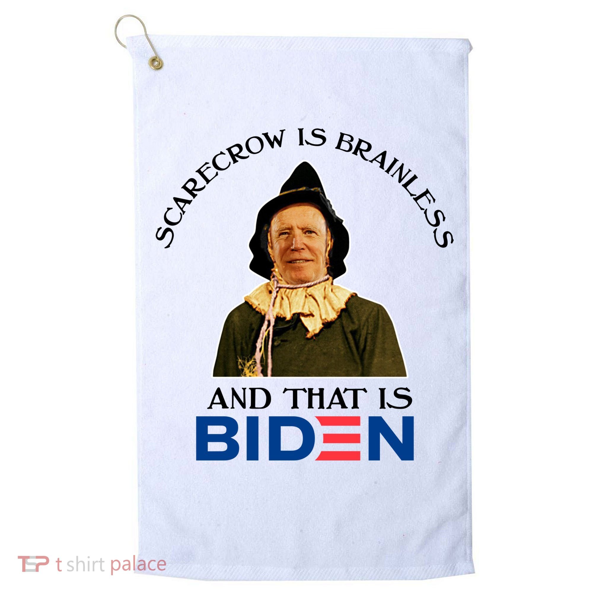 Scarecrow Is Brainless And That Is Biden Golf Towel