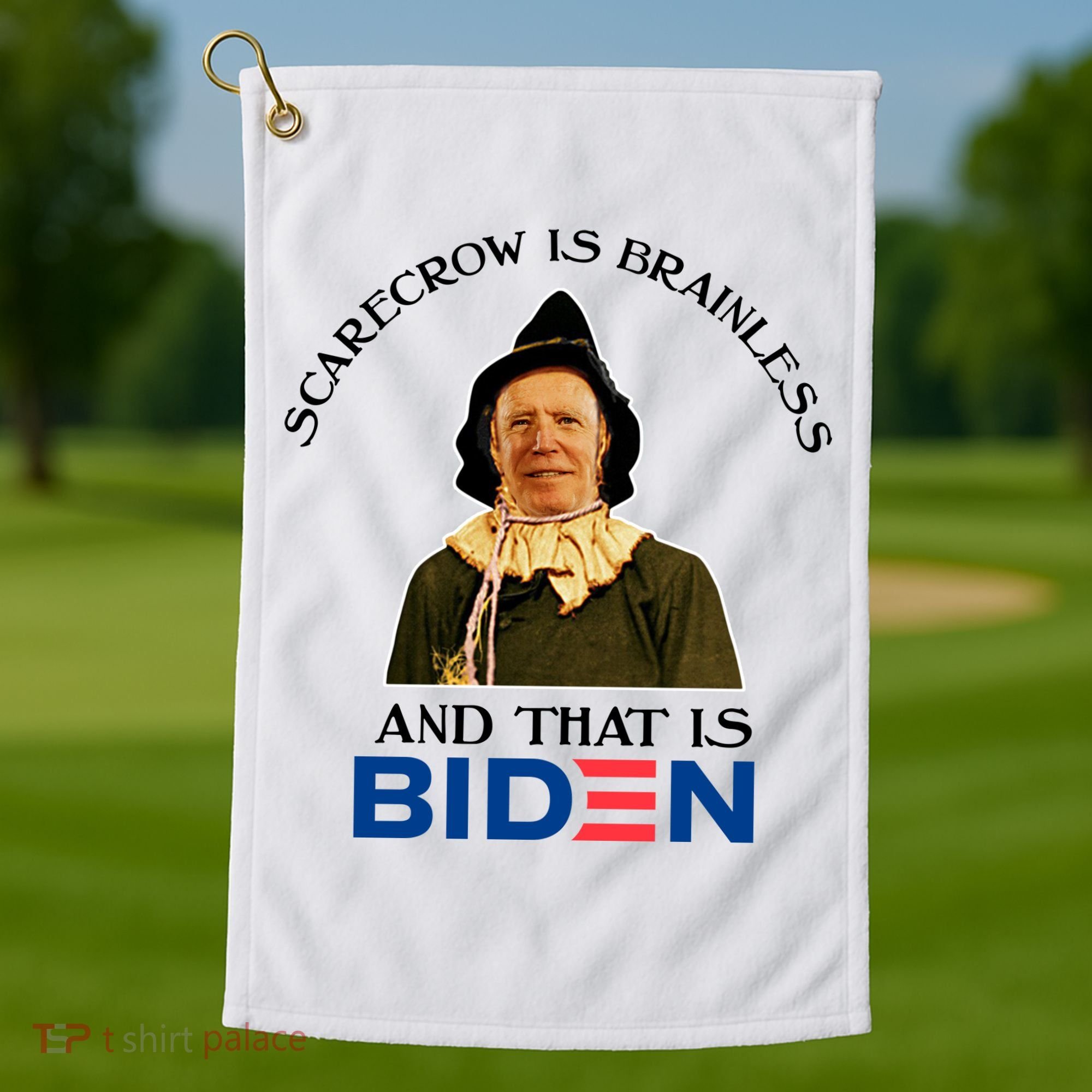 Scarecrow Is Brainless And That Is Biden Golf Towel