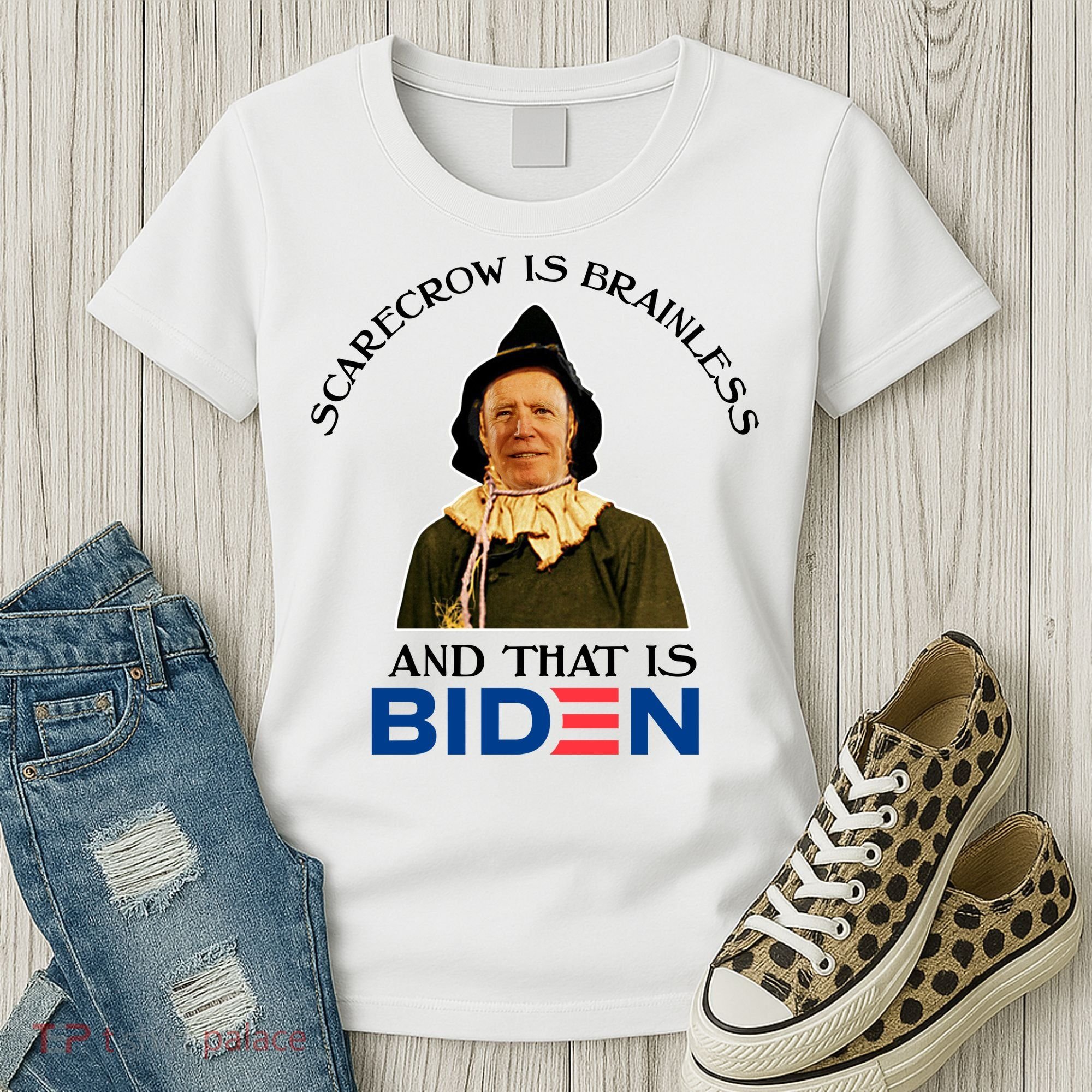 Scarecrow Is Brainless And That Is Biden Women's T-Shirt