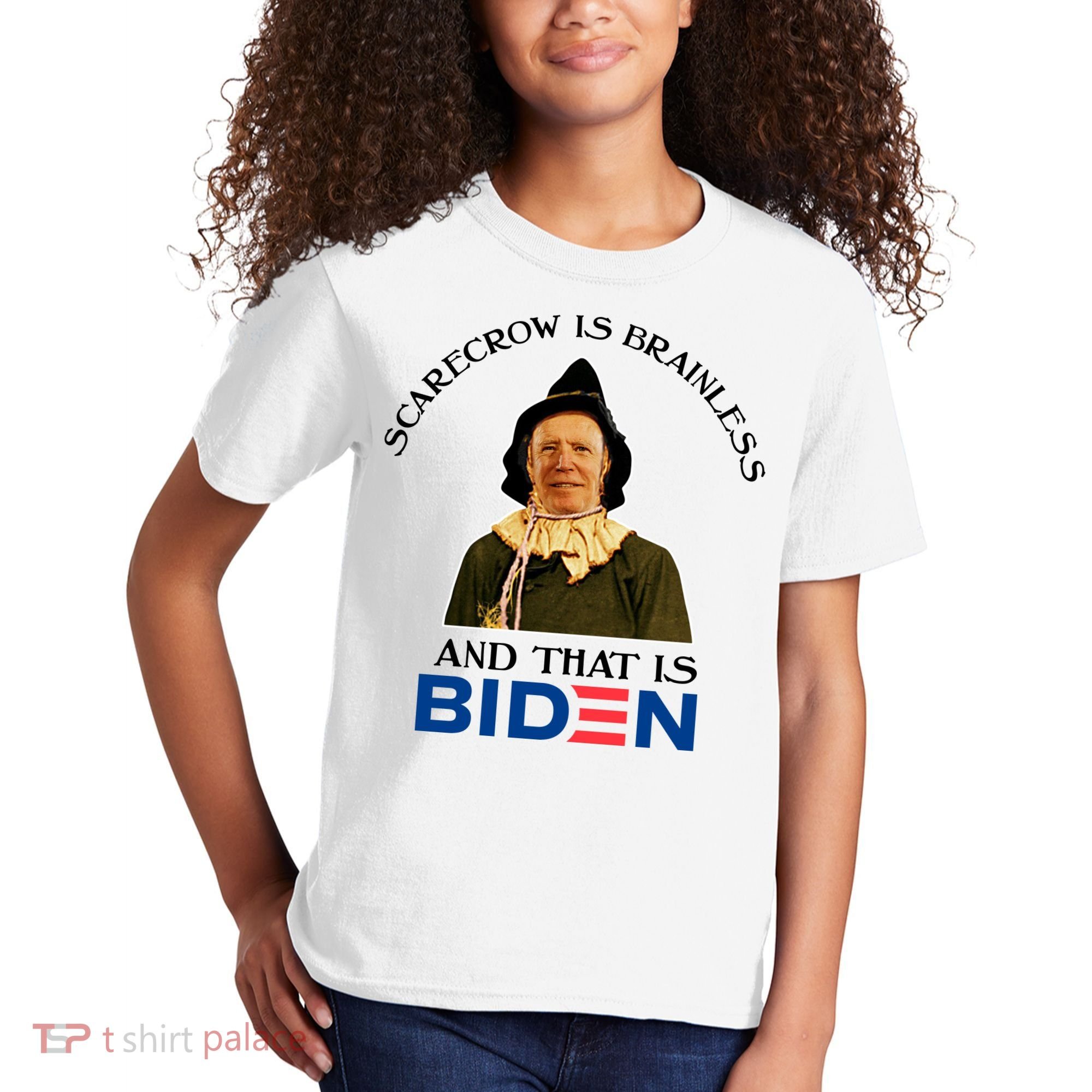Scarecrow Is Brainless And That Is Biden Kids T-Shirt