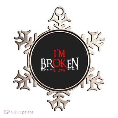 Say I'm Broken I'm Ok Design Ornament