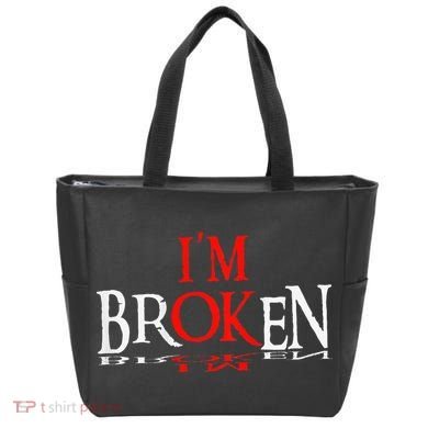 Say I'm Broken I'm Ok Design Tote Bag