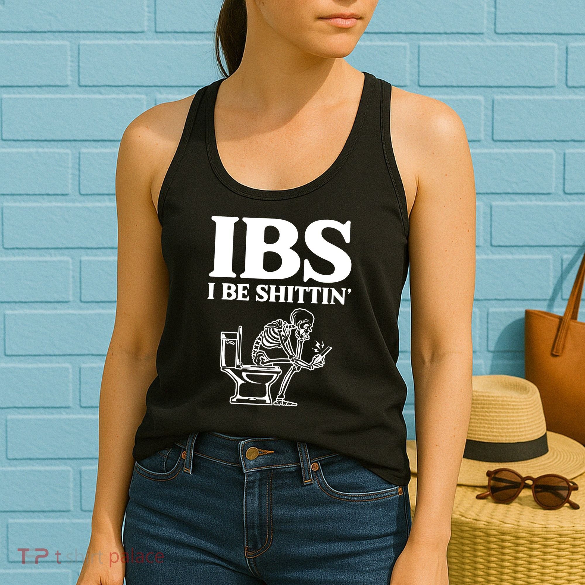 Skeleton I Be Shittin Ibs Funny Women's Tank Top