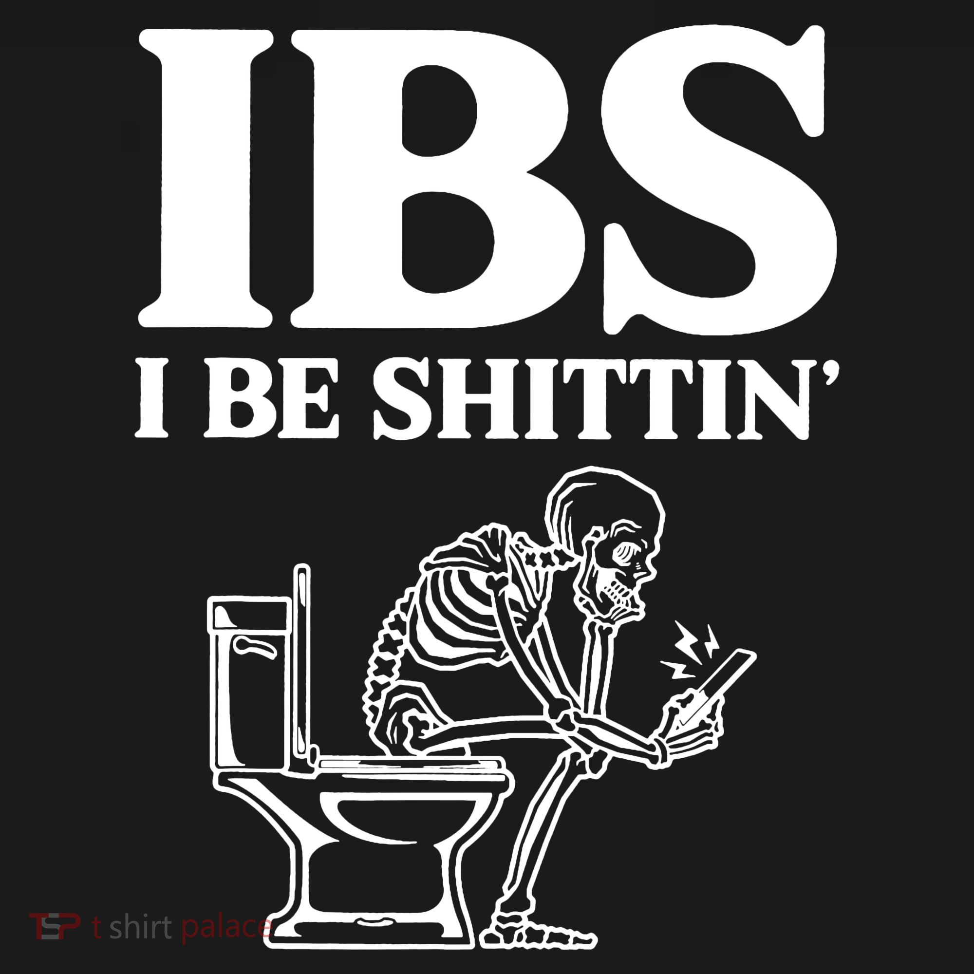 Skeleton I Be Shittin Ibs Funny Toddler Hoodie