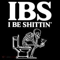 Skeleton I Be Shittin Ibs Funny Women's T-Shirt thumb 6