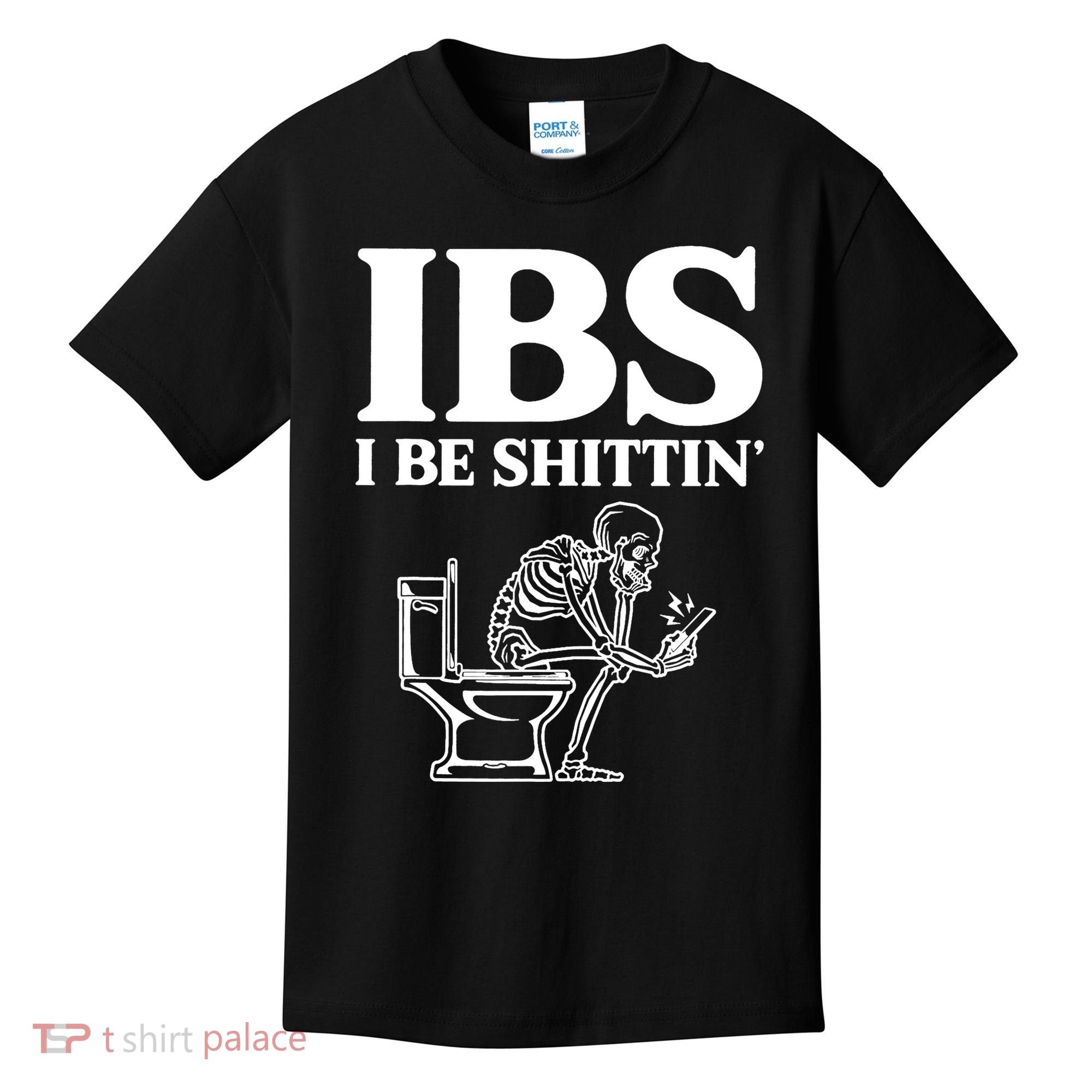 Skeleton I Be Shittin Ibs Funny Kids T-Shirt