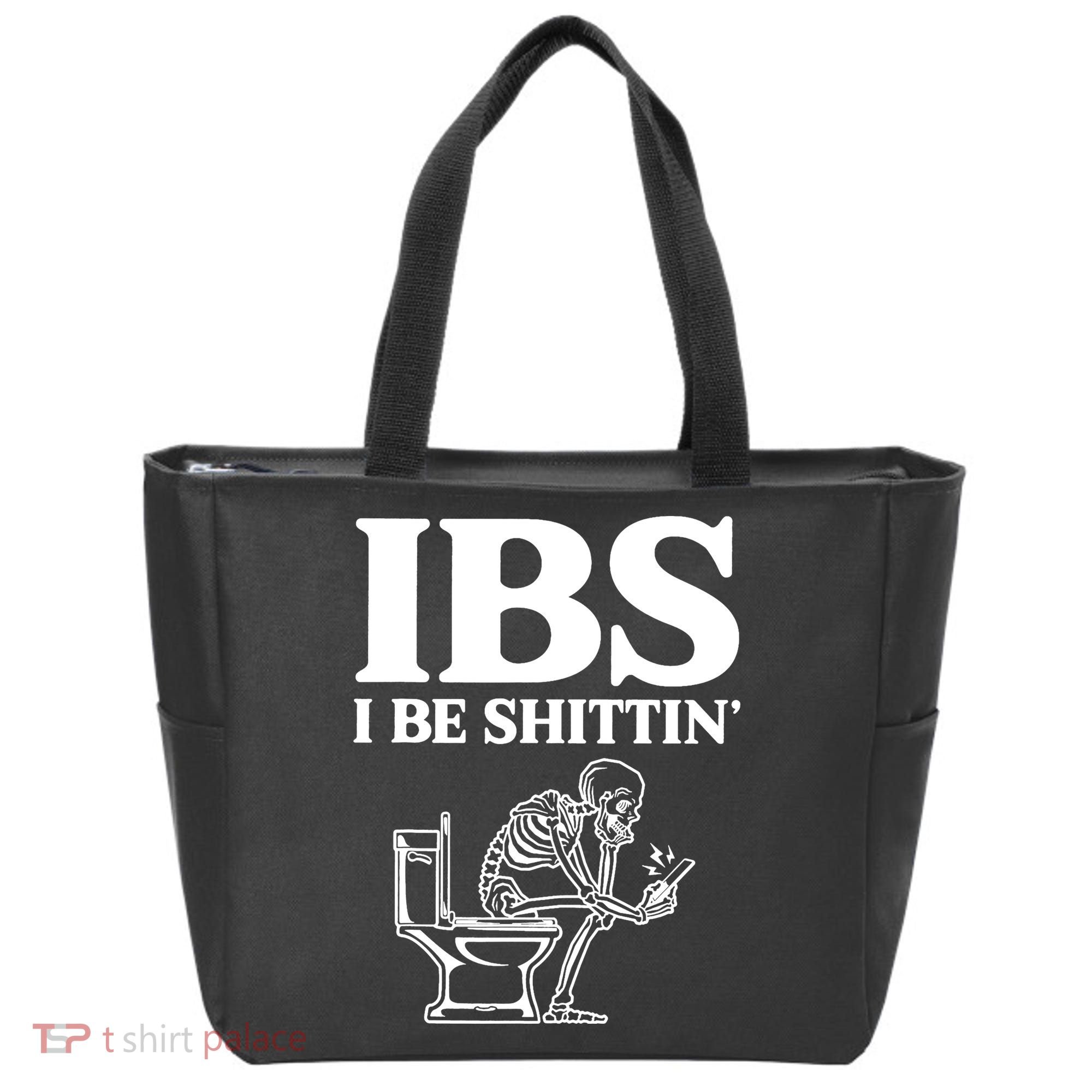 Skeleton I Be Shittin Ibs Funny Tote Bag