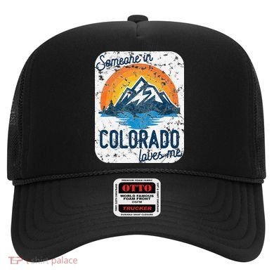 Someone In Colorado Loves Me Hat