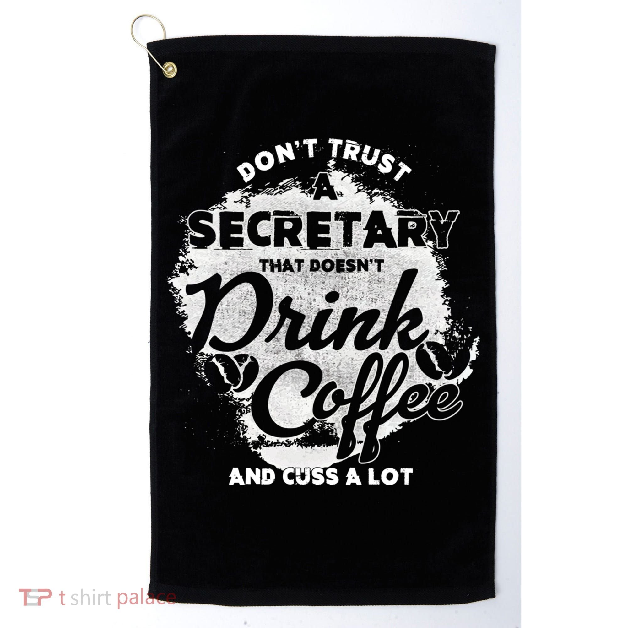 Secretary Ing Coffee Office Humor Administration Boss Funny Gift Golf Towel