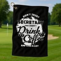 Secretary Ing Coffee Office Humor Administration Boss Funny Gift Golf Towel thumb 1