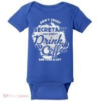 Secretary Ing Coffee Office Humor Administration Boss Funny Gift Baby Bodysuit thumb 0