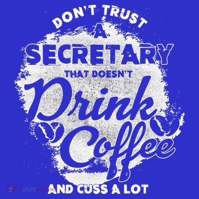 Secretary Ing Coffee Office Humor Administration Boss Funny Gift Tie-Dye T-Shirt