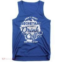 Secretary Ing Coffee Office Humor Administration Boss Funny Gift Tank Top thumb 0